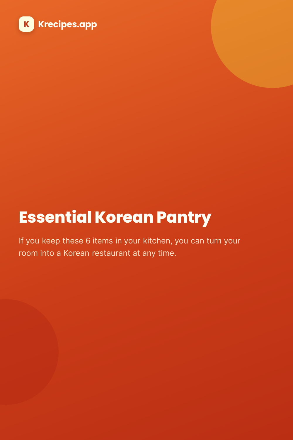 Essential Korean Pantry (한식 팬트리 필수템)