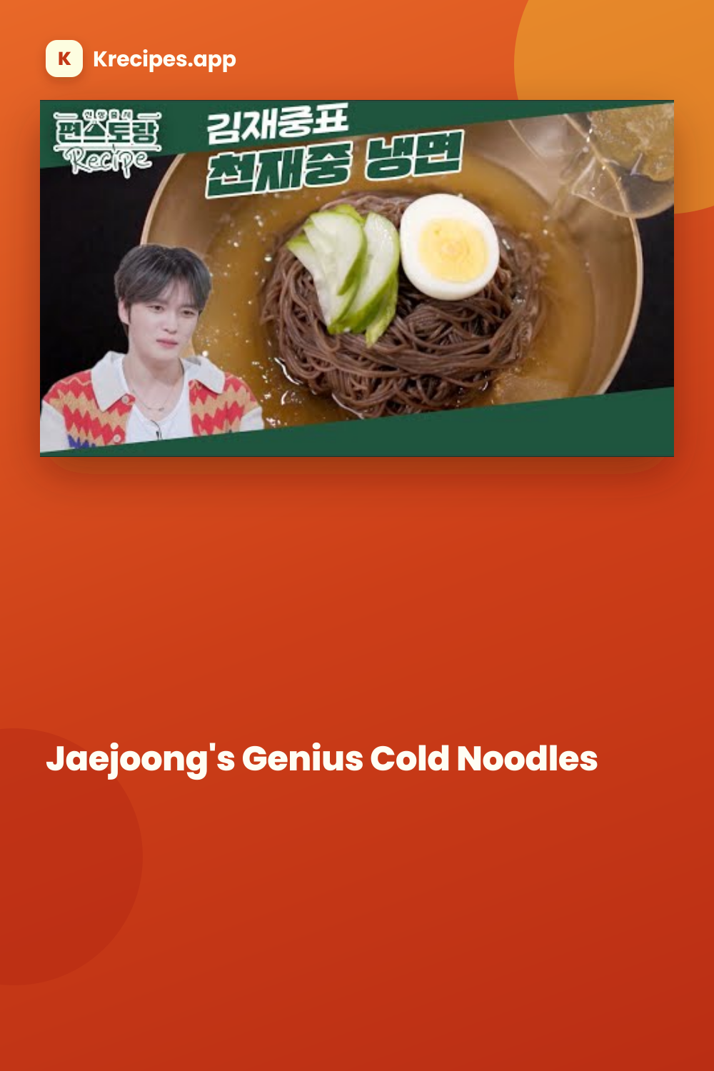 Naengmyeon de Genio de Kim Jae-joong