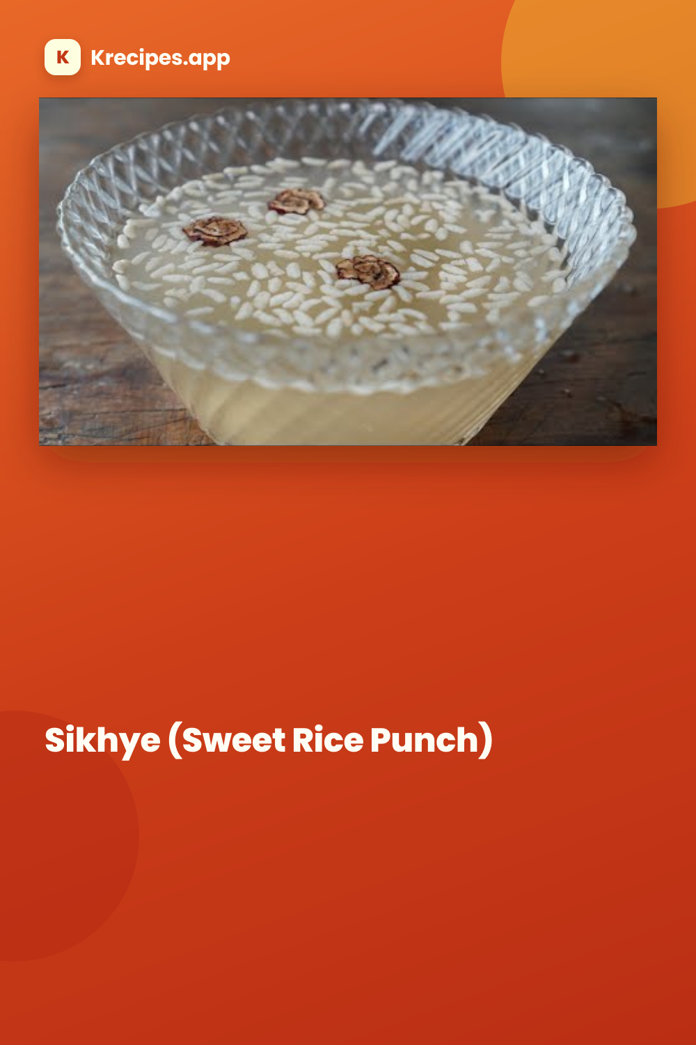 Sikhye (Sweet Rice Punch)